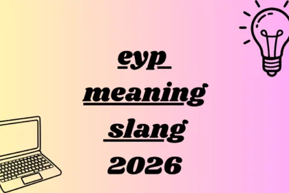 eyp meaning slang