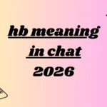 hb meaning in chat