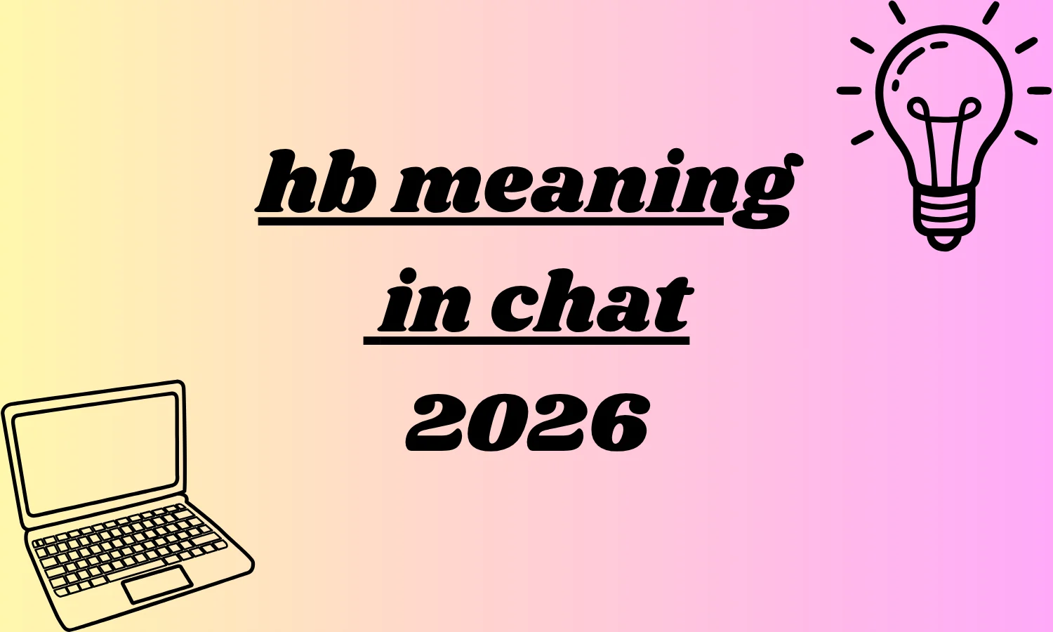 hb meaning in chat