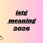 istg meaning