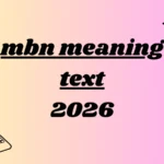 mbn meaning text
