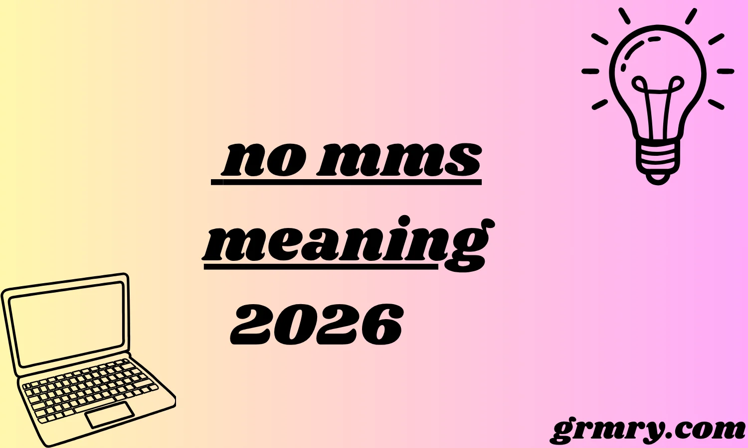 no mms meaning