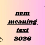 nvm meaning text
