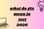 what do gts mean in text