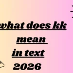 what does kk mean in text