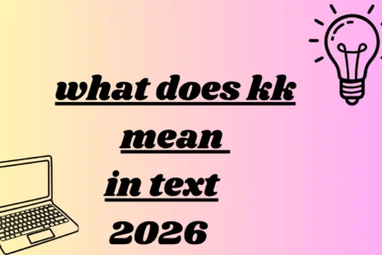 what does kk mean in text