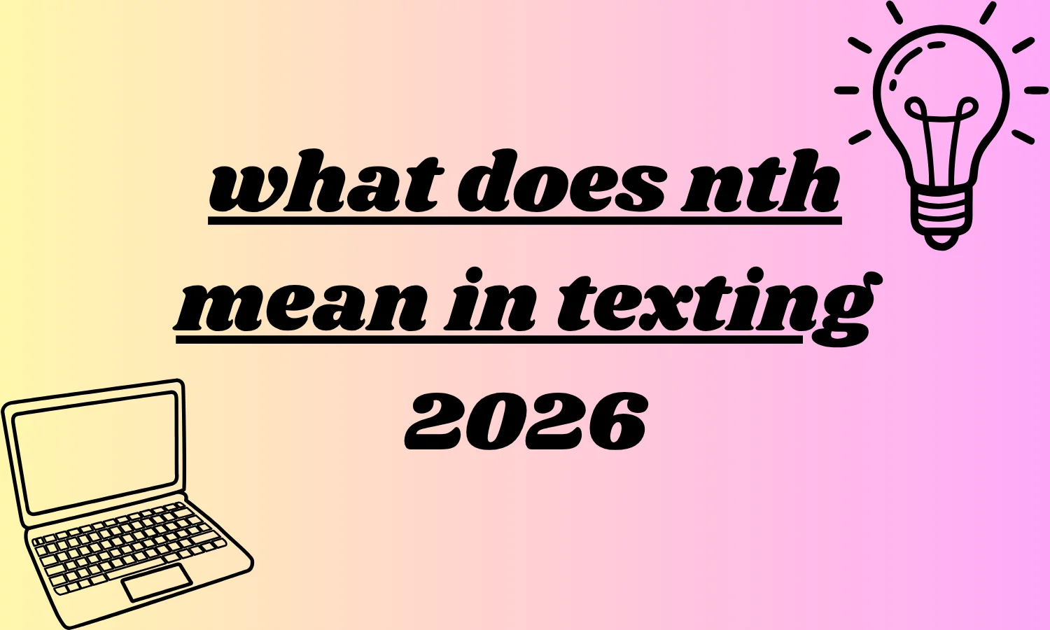 what does nth mean in texting