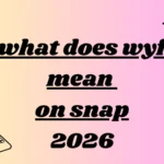 what does wyf mean on snap