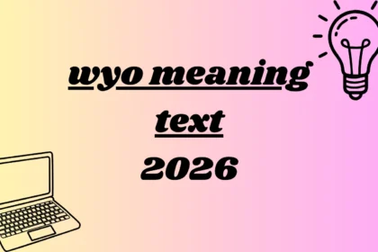 wyo meaning text